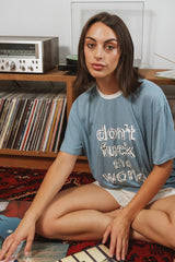 DON'T F*** THE WORLD OVERSIZED TEE